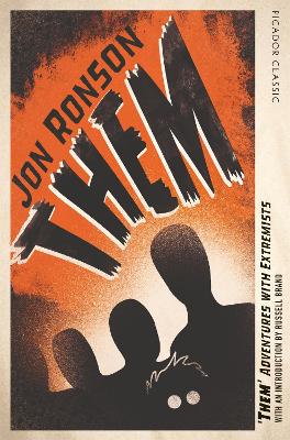 THEM-ADVENTURES-WITH-EXTREMISTS-JON-RONSON.jpg THEM: ADVENTURES WITH EXTREMISTS - JON RONSON