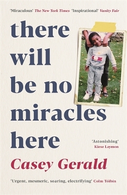THERE WILL BE NO MIRACLES HERE PB - CASEY GERALD