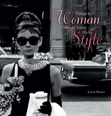 THINGS A WOMAN SHOULD KNOW ABOUT STYLE HC - KAREN HOMER
