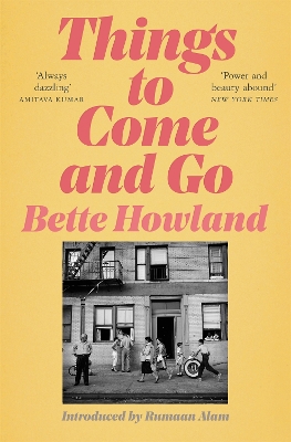 THINGS TO COME AND GO PB MME - BETTE HOWLAND