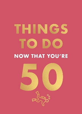 THINGS TO DO NOW THAT YOURE 50 HC - HAMLYN-ROBERT ALLEN