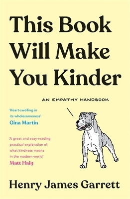 THIS BOOK WILL MAKE YOU KINDER PB - HENRY JAMES GARRETT