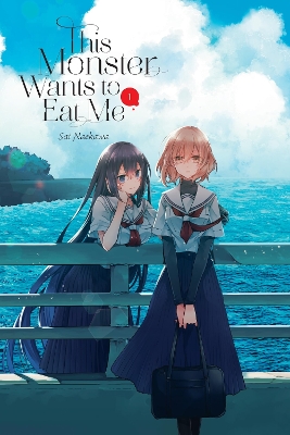 THIS MONSTER WANTS TO EAT ME VOL. 1 - BIANCA PISTILLO-CALEB