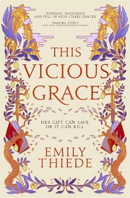 THIS VICIOUS GRACE - EMILY THIEDE