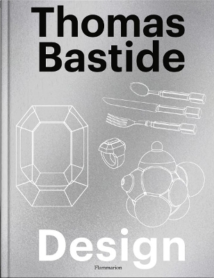 THOMAS BASTIDE: DESIGN HC - THOMAS BASTIDE-LAURE VERCHERE