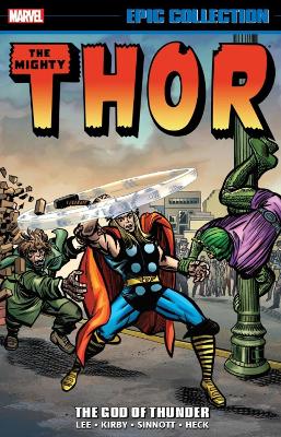THOR EPIC COLLECTION: THE GOD OF THUNDER   PB - STAN LEE-LAR