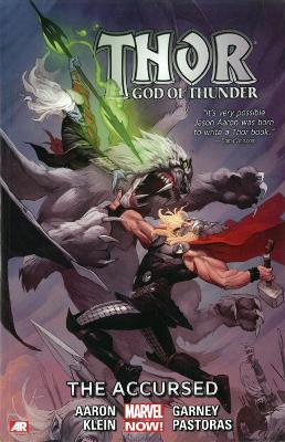 THOR: GOD OF THUNDER VOLUME 3: THE ACCURSED (MARVEL NOW)   P