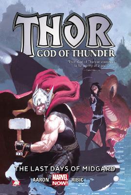 THOR: GOD OF THUNDER VOLUME 4: THE LAST DAYS OF MIDGARD (MAR