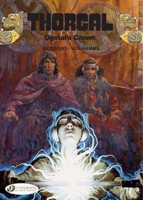 THORGAL VOL. 13: OGOTAIS CROWN - JEAN VAN HAMME
