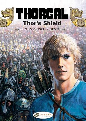 THORGAL VOL. 23: THORS SHIELD - YVES SENTE-GRZEGORZ ROSINSKI