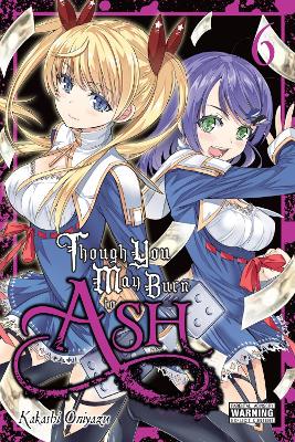 THOUGH YOU MAY BURN TO ASH VOL. 6 - ANTHONY QUINTESSENZA-KAK