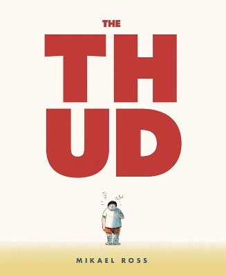 THUD THE - MIKAEL ROSS