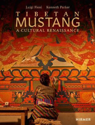TIBETAN MUSTANG: A CULTURAL RENAISSANCE HC - HH SAKYA TRICHE