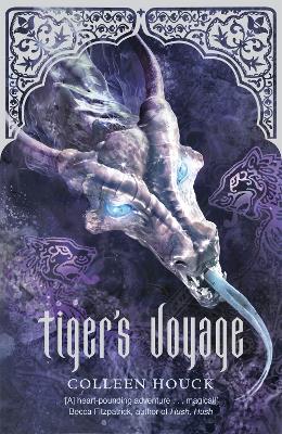 TIGER SAGA BOOK 3: TIGERS VOYAGE PB - COLLEEN HOUCK