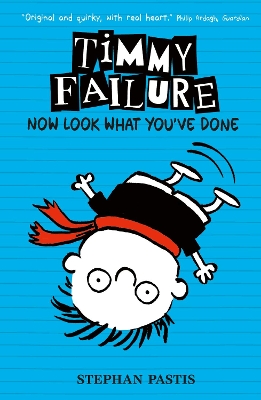 TIMMY FAILURE: LOOK WHAT YOUVE DONE HC - STEPHAN PASTIS-STEP