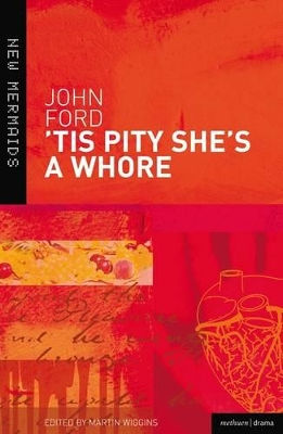 TIS PITY SHES A WHORE PB - JOHN FORD-MARTIN WIGGINS-MARTIN W
