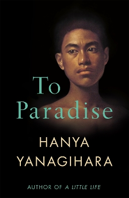 TO PARADISE TPB - HANYA YANAGIHARA