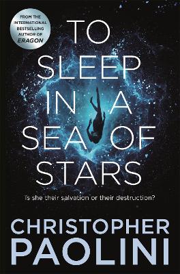 TO SLEEP IN A SEA OF STARS - CHRISTOPHER PAOLINI