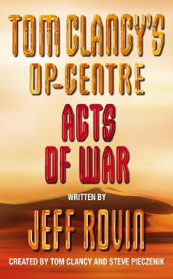TOM CLANCYS OP-CENTRE ACTS OF WAR PB B FORMAT - TOM CLANCY-S