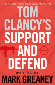 TOM CLANCYS SUPPORT AND DEFEND PB - MARK GREANEY