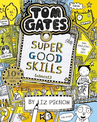 TOM GATES 10: SUPER GOOD SKILLS (ALMOST...) PB - LIZ PICHON-