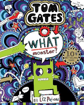 TOM GATES 15: WHAT MONSTER? PB - LIZ PICHON-LIZ PICHON
