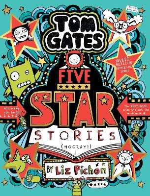 TOM GATES 21: TOM GATES: FIVE STAR STORIES PB - LIZ PICHON-L