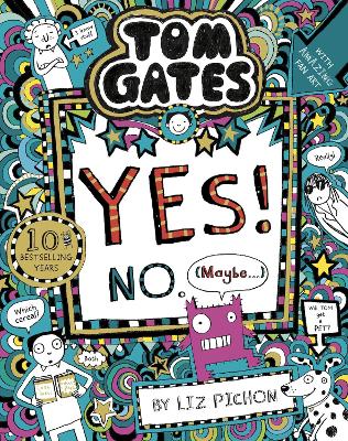 TOM GATES 8: TOM GATES: YES! NO. (MAYBE...) - LIZ PICHON-LIZ