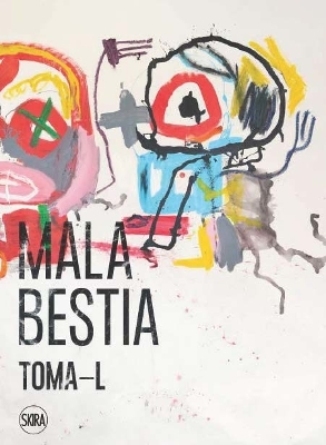 TOMA-L: MALA BESTIA HC - THEOPHILE PILLAULT