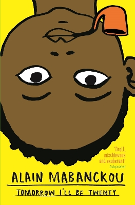 TOMORROW ILL BE TWENTY TPB - ALAIN MABANCKOU-HELEN STEVENSON
