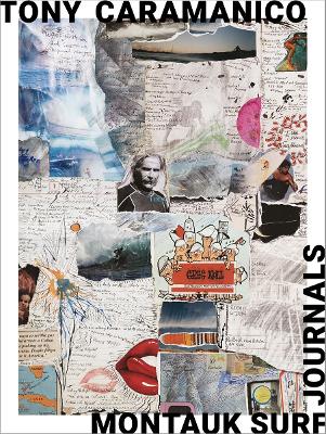 TONY CARAMANICO: MONTAUK SURF JOURNALS HC - TONY CARAMANICO-