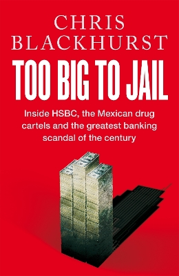 TOO BIG TO JAIL - CHRIS BLACKHURST