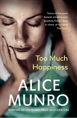 TOO MUCH HAPPINESS PB B FORMAT - ALICE MUNRO