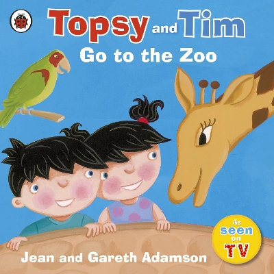TOPSY   TIM : GO TO THE ZOO PB - JEAN ADAMSON-BELINDA WORSLE