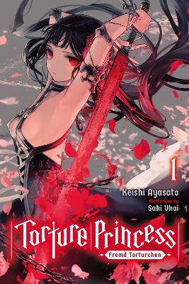 TORTURE PRINCESS: FREMD TORTURCHEN VOL. 1 (LIGHT NOVEL) - KE