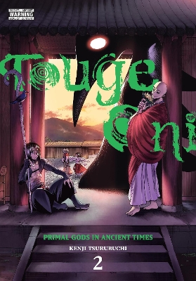 TOUGE ONI: PRIMAL GODS IN ANCIENT TIMES VOL. 2 - ABIGAIL BLA