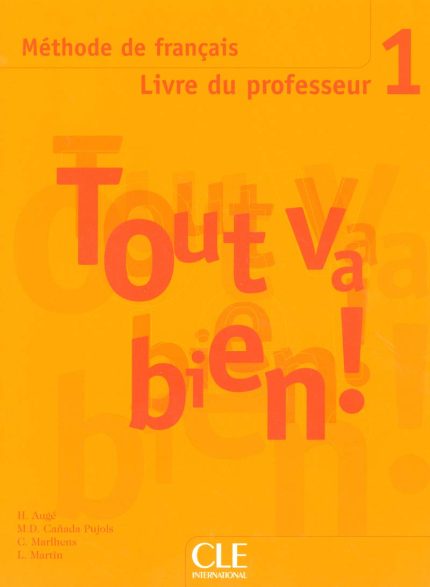 TOUT VA BIEN! 1 PROFESSEUR - AUGE