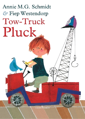 TOW-TRUCK PLUCK  HC - ANNIE SCHMIDT-FIEP WESTENDORP-DAVID CO
