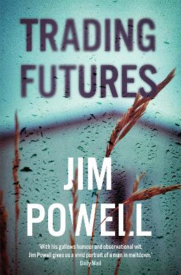 TRADING FUTURES - JIM POWELL