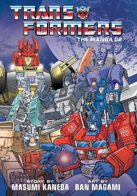 TRANSFORMERS: MANGA VOL. 2 HA - MASUMI KANEDA-BAN MAGAMI