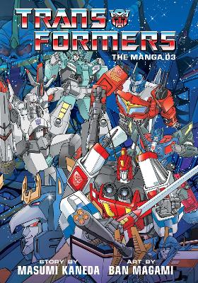 TRANSFORMERS: MANGA VOL. 3 HA - MASUMI KANEDA-BAN MAGAMI