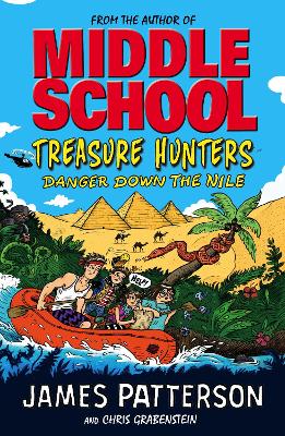 TREASURE HUNTERS : DANGER DOWN THE NILE PB - JAMES PATTERSON