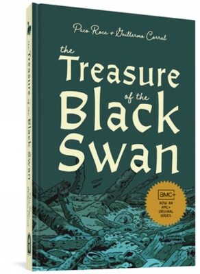 TREASURE OF THE BLACK SWAN THE - PACO ROCA-GUILLERMO CORRAL