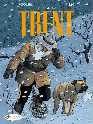 TRENT VOL. 1: THE DEAD MAN - LEO   RODOLPHE