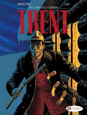 TRENT VOL. 6: THE SUNLESS COUNTRY - LEO-RODOLPHE