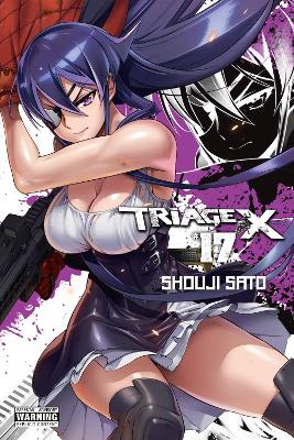 TRIAGE X VOL. 17 - ABIGAIL BLACKMANCHRISTINE DASHIELLSHOUJI