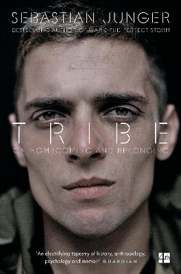 TRIBE : ON HOMECOMING AND BELONGING PB - SEBASTIAN JUNGER