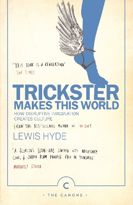 TRICKSTER MAKES THIS WORLD PB - LEWIS HYDE