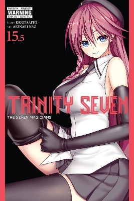 TRINITY SEVEN VOL. 15.5 - ANTHONY QUINTESSENZACHRISTINE DASH