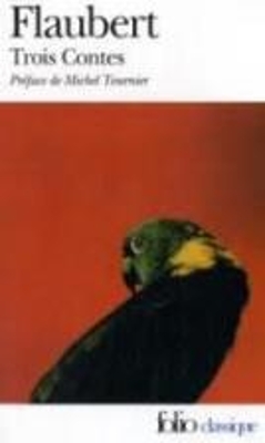 TROIS CONTES - GUSTAVE FLAUBERT
